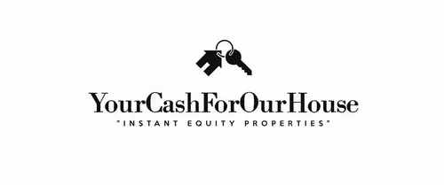 Your Cash For Our House