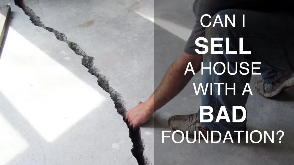 sell a house with a bad foundation