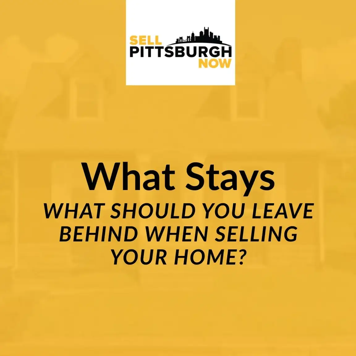 what to leave when selling your house
