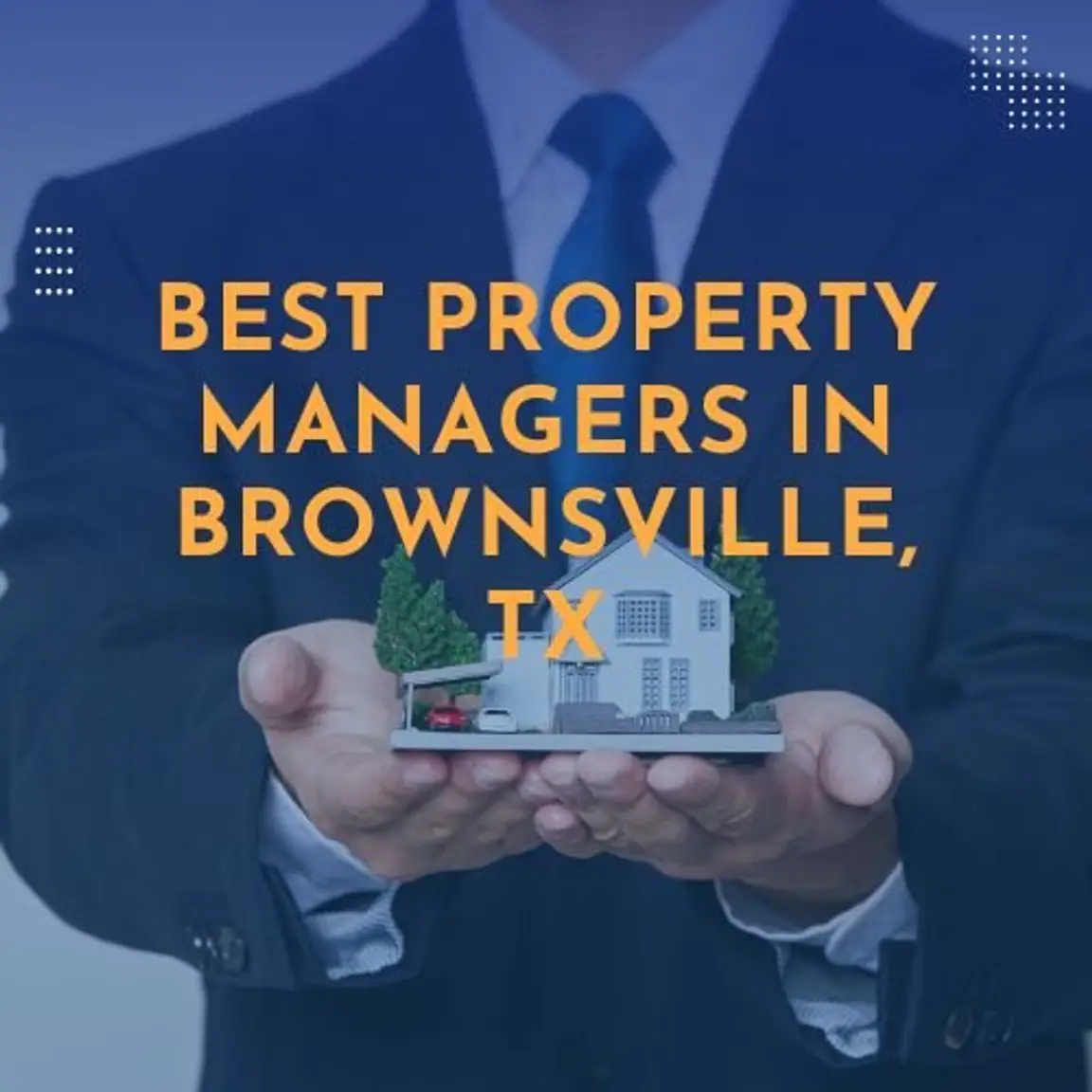 Top Property Managers in Brownsville TX: Services, Pricing & Who to Hire