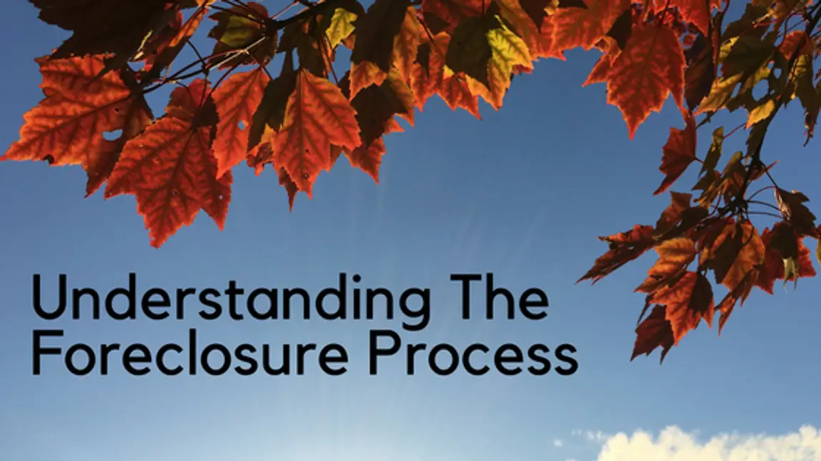 Understanding The Foreclosure Process