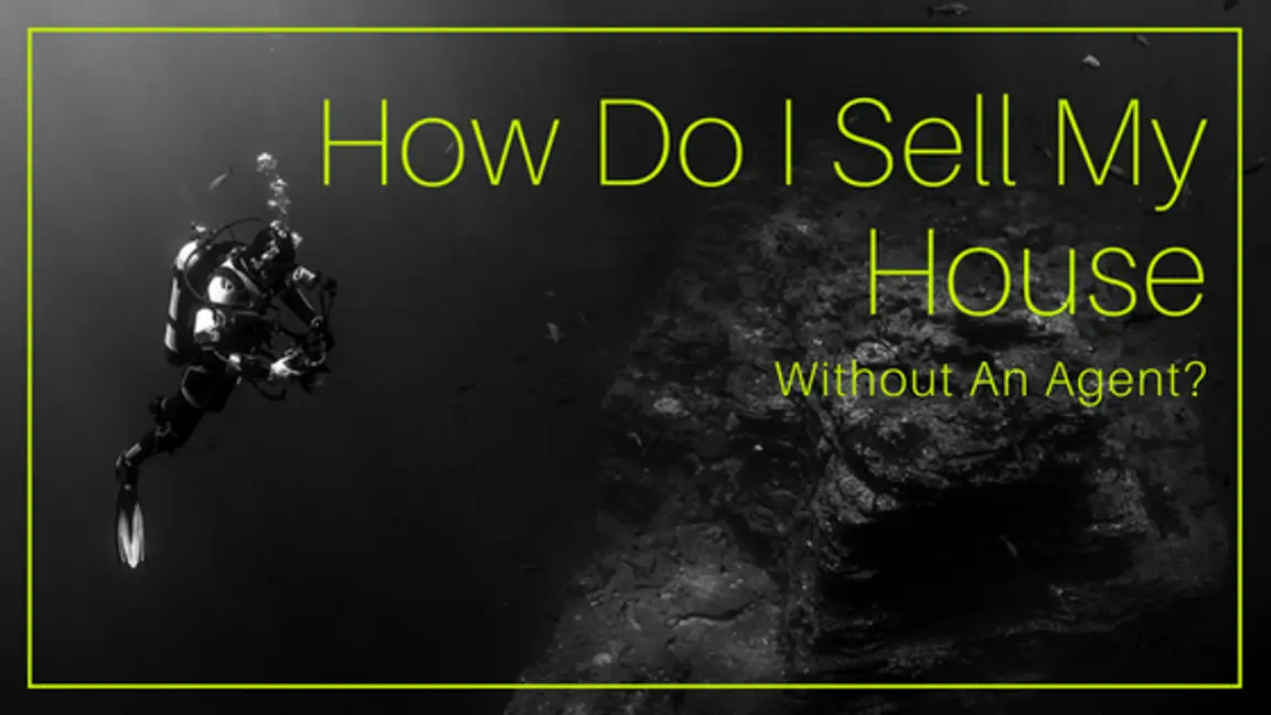 How Do I Sell My House Without An Agent?