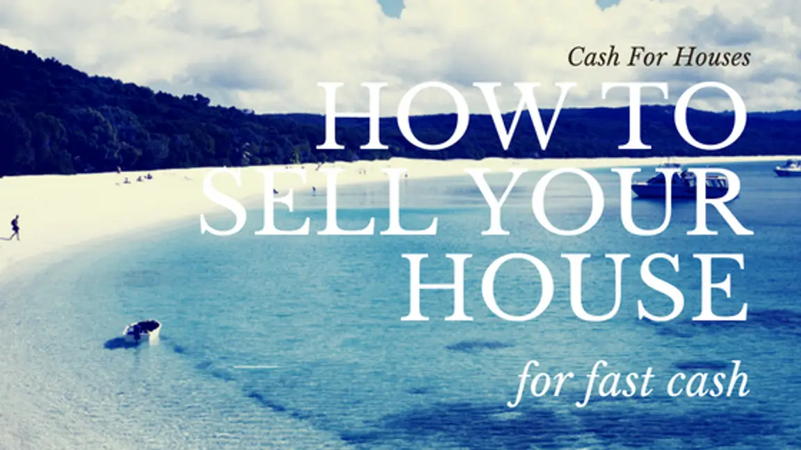 Cash For Houses - How To Sell Your House For Fast Cash