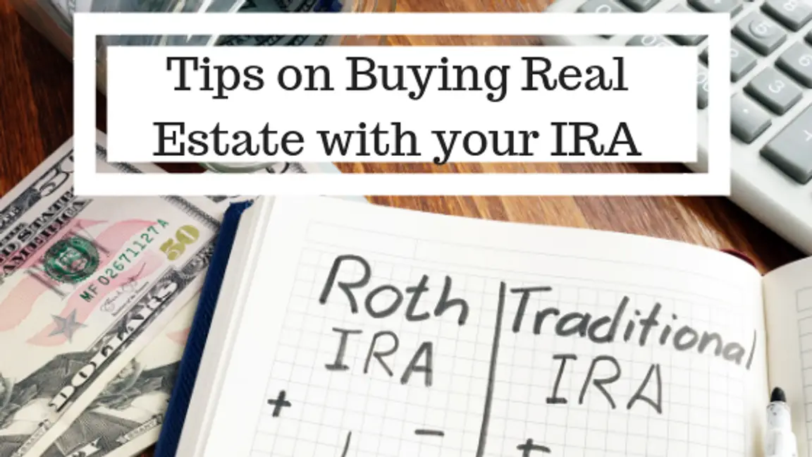 Tips on Buying Real Estate with your IRA