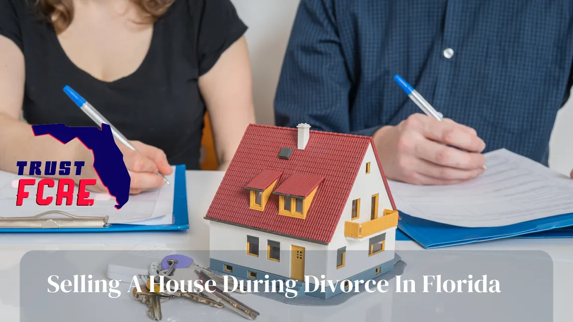 Selling A House During Divorce House in Florida