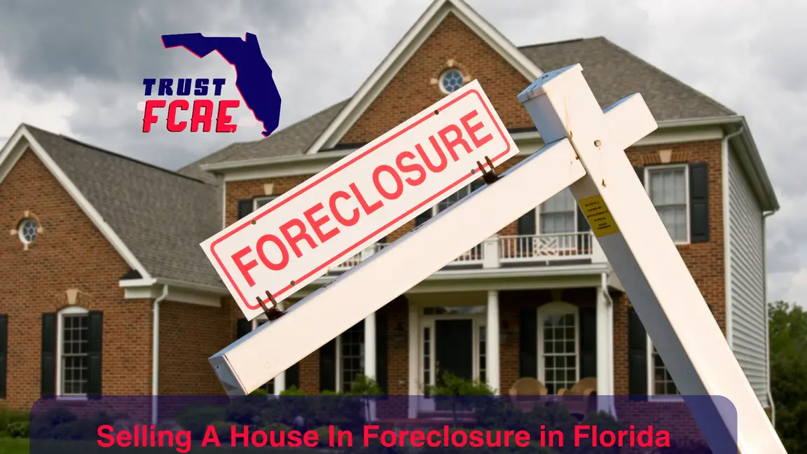 Selling A House In Foreclosure in Florida