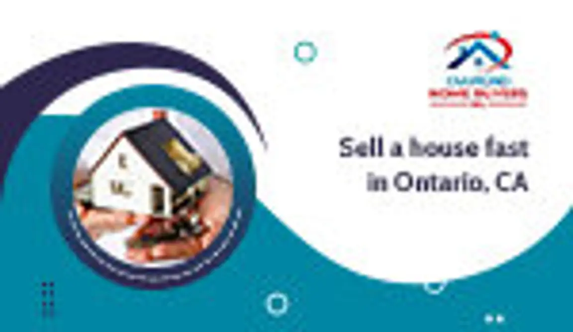 sell a house fast in Ontario, CA