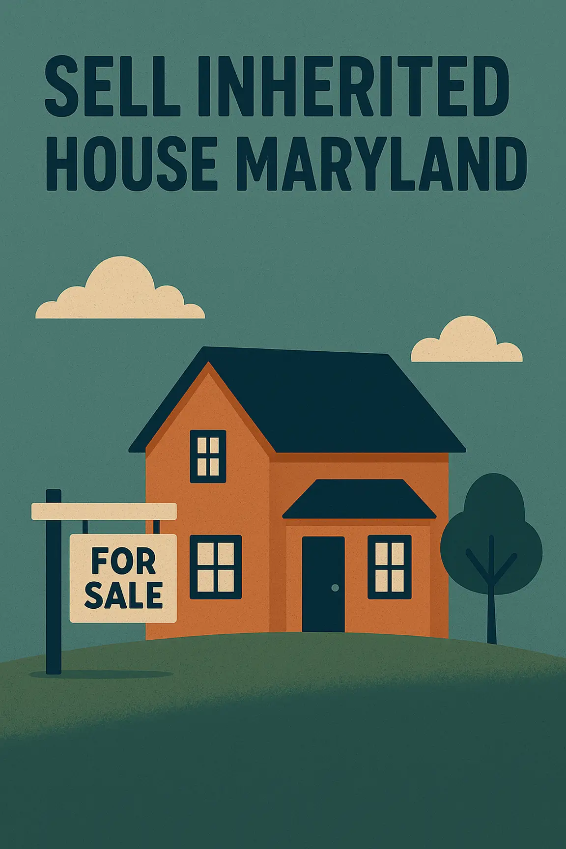 Sell an Inherited House in Maryland