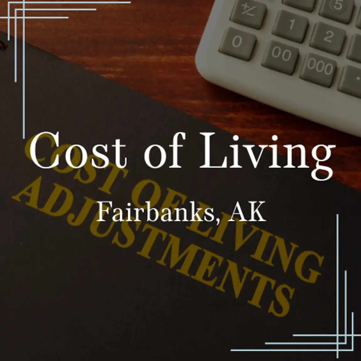 Fairbanks, AK Cost of Living Guide: What It Really Costs to Live in Interior Alaska