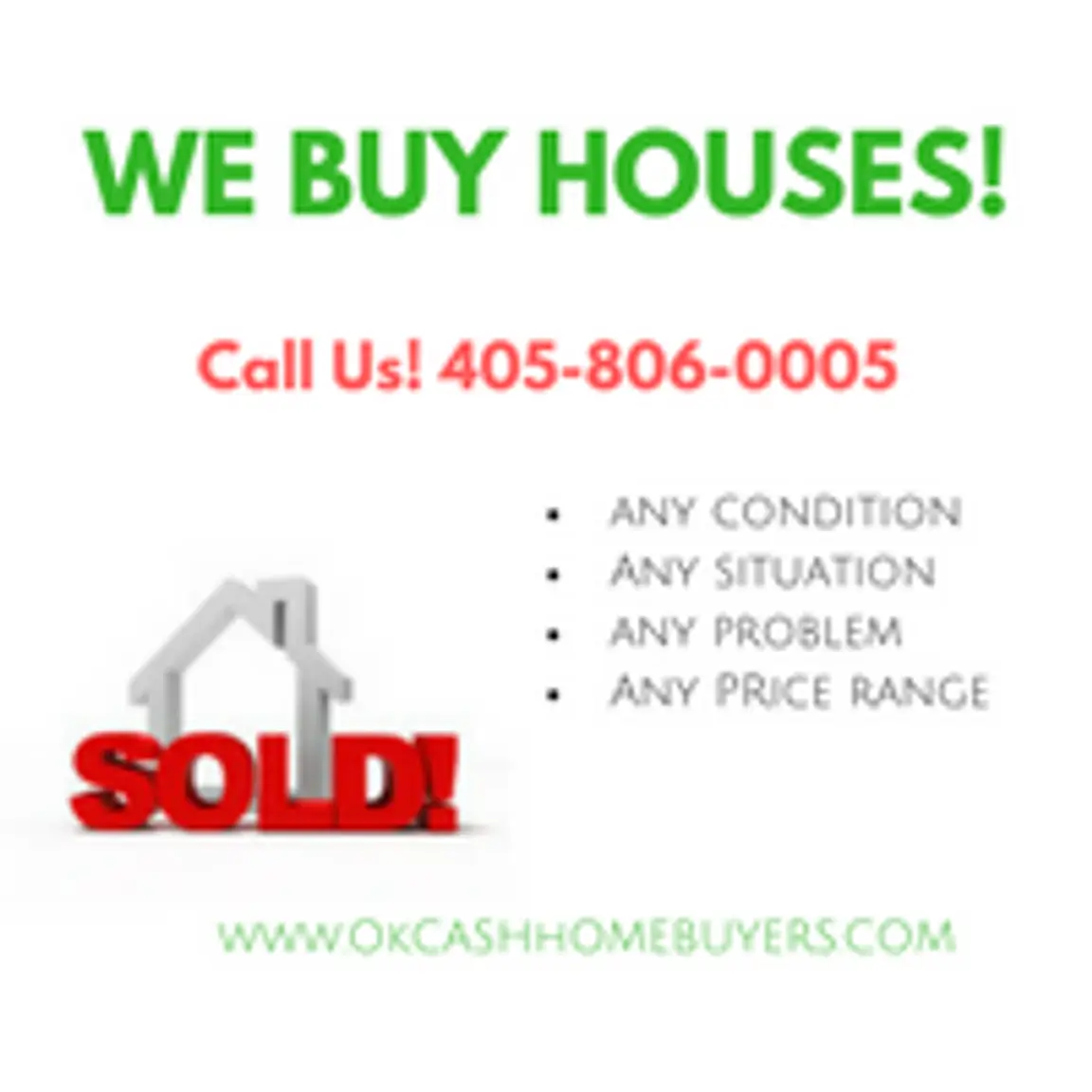 WE BUY HOUSES In Moore in Any Price Range