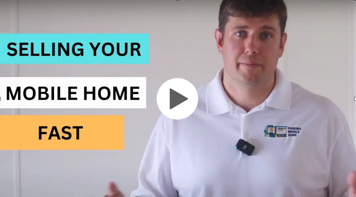 Sell Your Mobile Home Fast In Arizona
