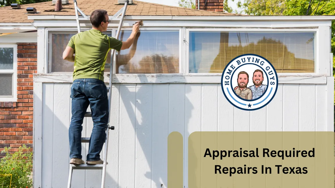 Appraisal Required Repairs in 