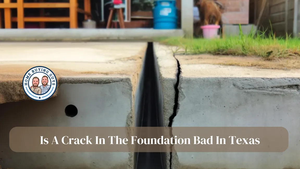 Is A Crack In A Foundation Bad In Texas