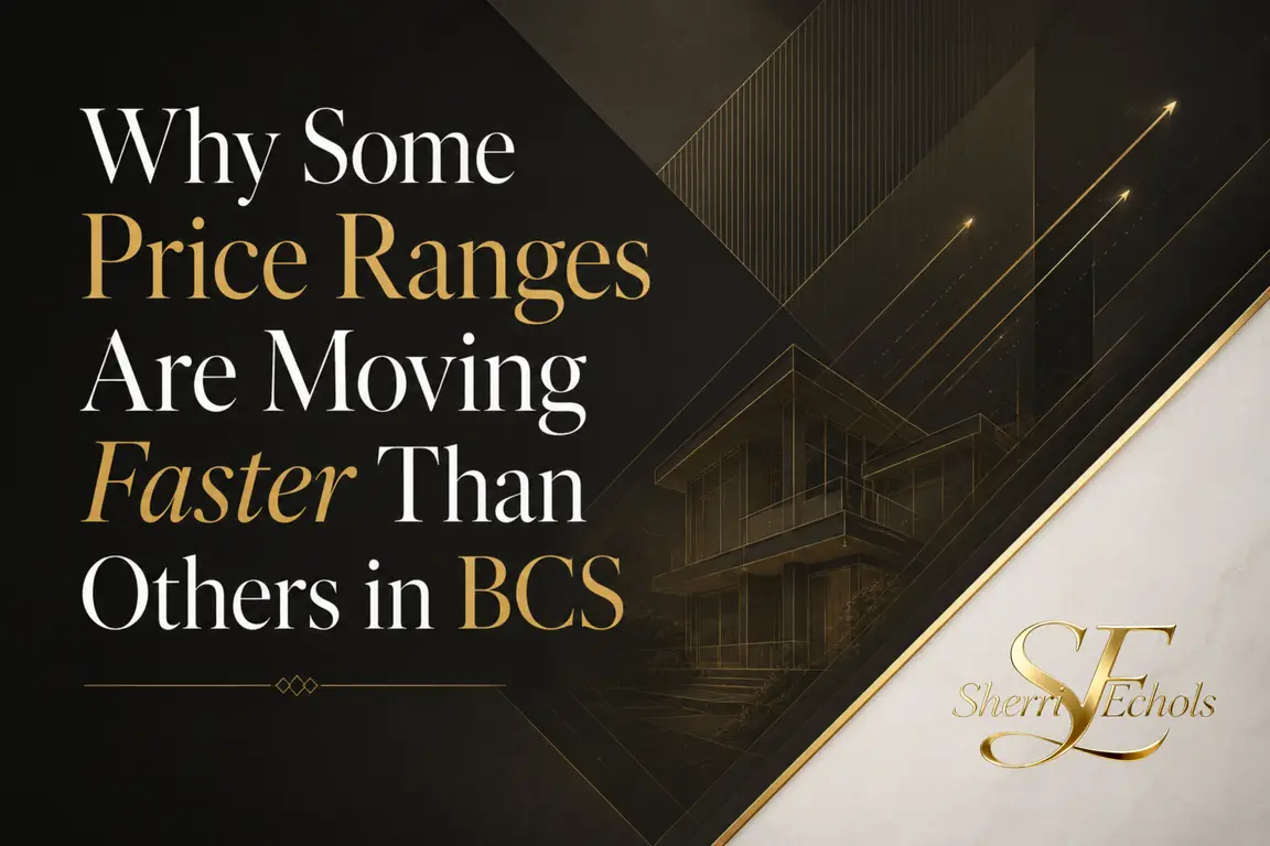 Bryan–College Station price ranges and why some homes sell faster based on buyer demand condition payment and location