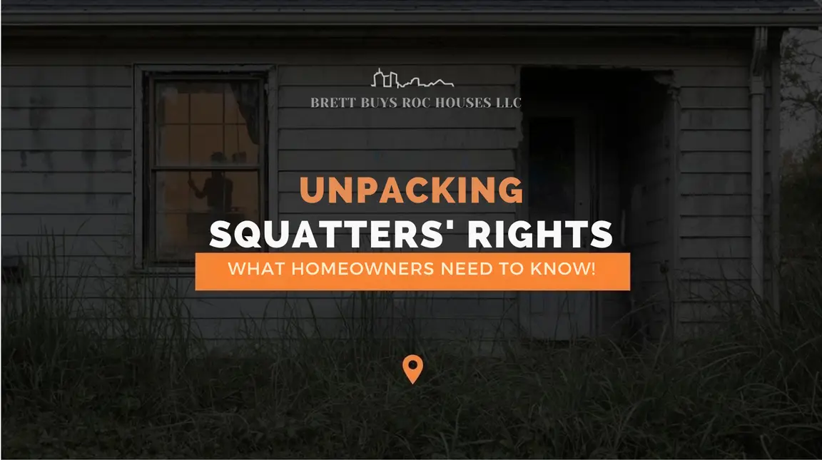 Unpacking Squatters’ Rights in Rochester NY: What Homeowners Need to Know