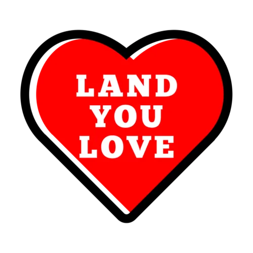 LAND YOU LOVE