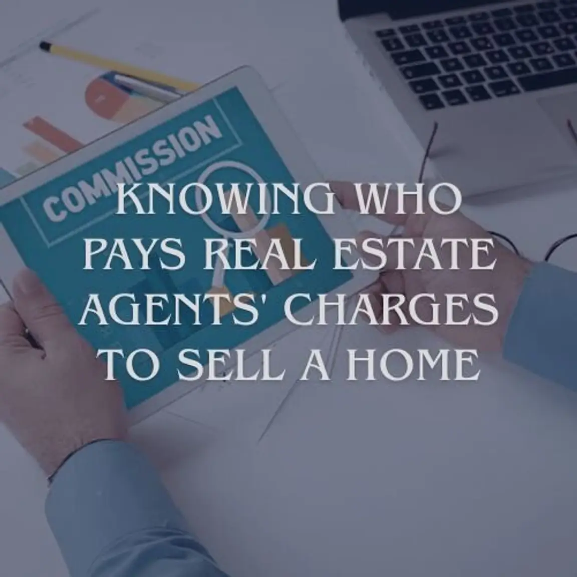 Who Pays Real Estate Agents' Charges to Sell a Home in Washington