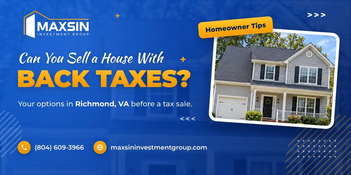 Homeowner tips graphic: Can you sell a house with back taxes in Richmond, VA? Gray two-story house with a front porch.