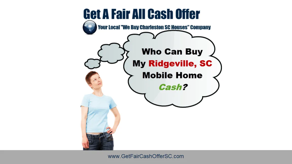 We Buy Mobile Homes Cash In Ridgeville