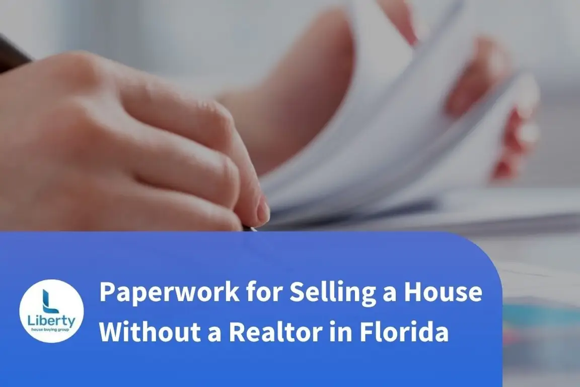 Paperwork for Selling a House Without a Realtor in Florida