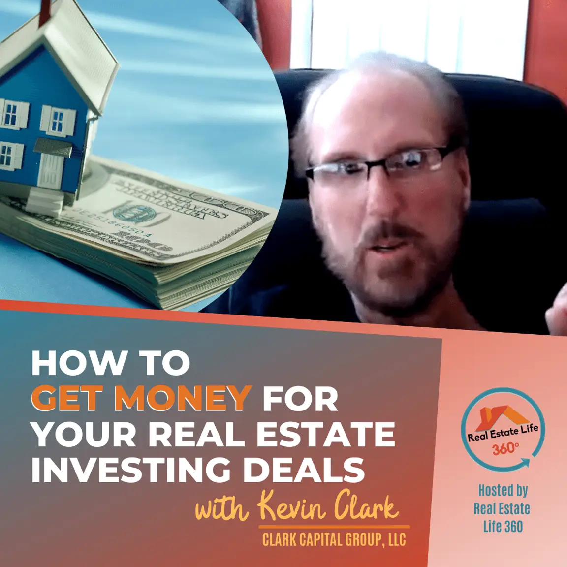 How to get Money for your Real Estate Investor Deals with Kevin Clark
