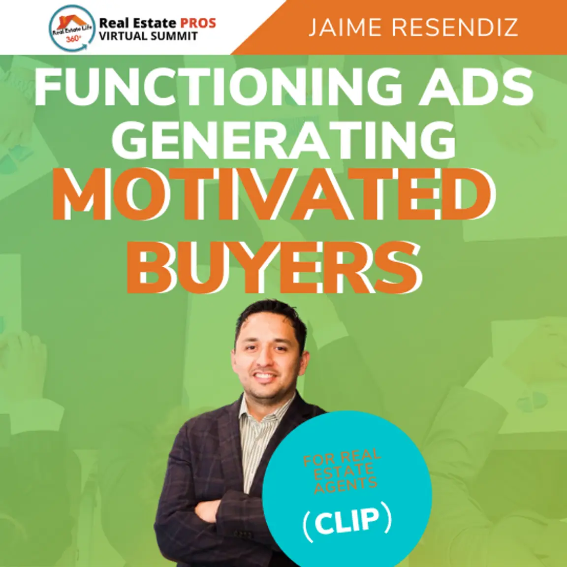 Jaime Resendiz - Generating Motivated Leads With Facebook Ads