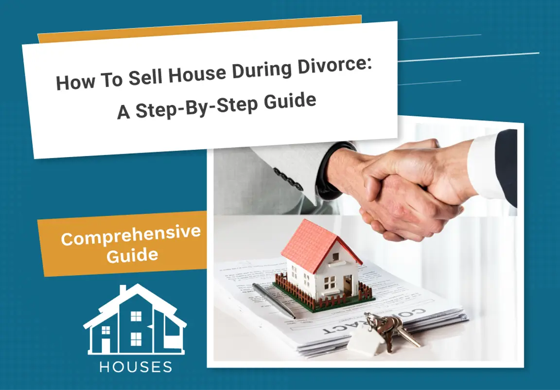 How to Sell House During Divorce