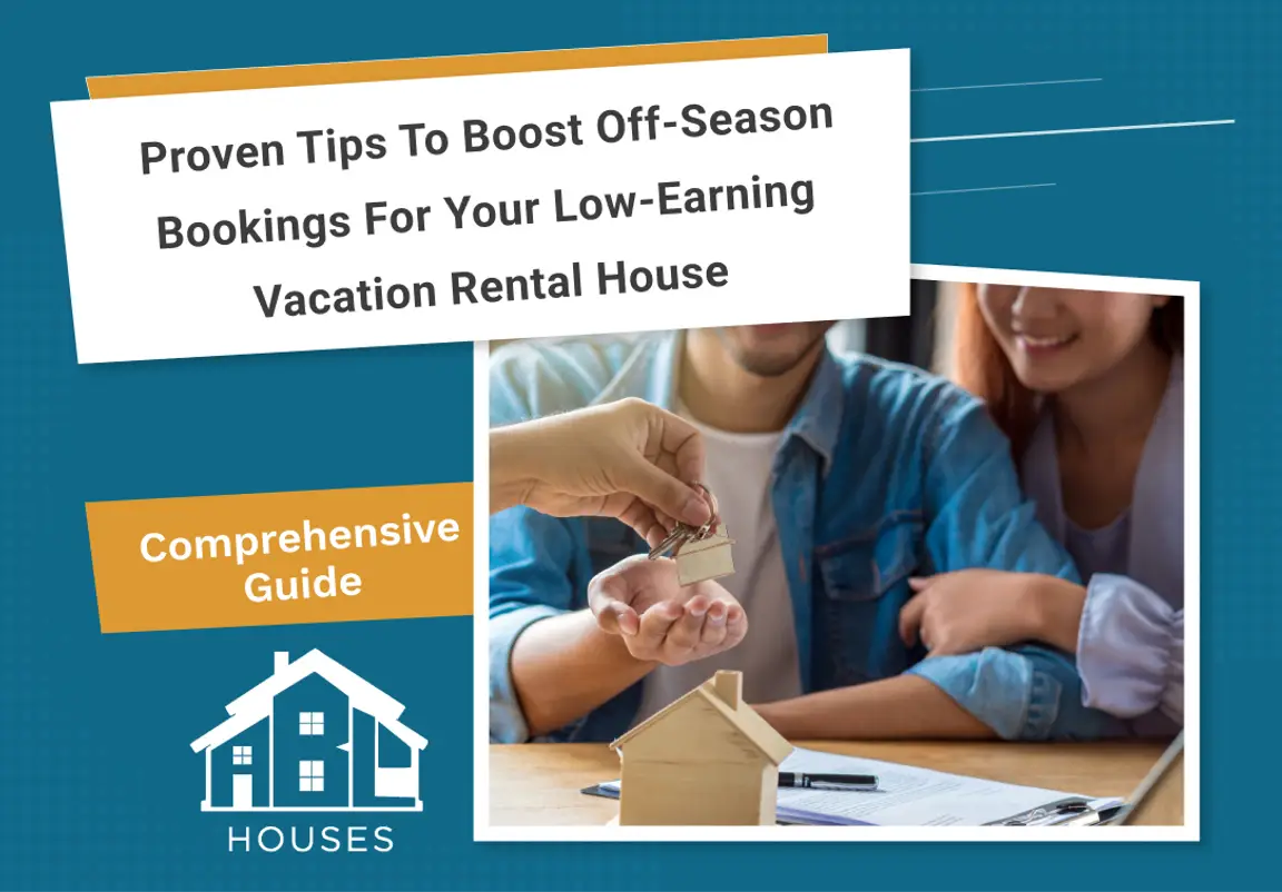 Proven Tips to Boost Off-Season Bookings for Your Vacation Rental House