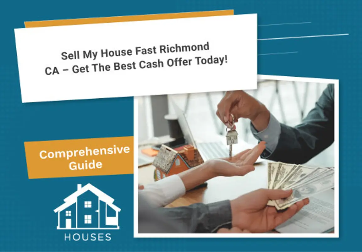 Sell My House Fast Richmond CA