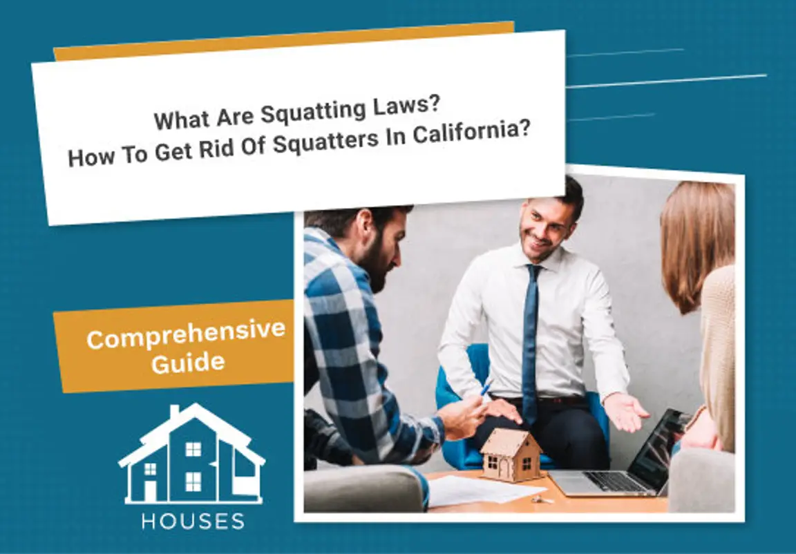 how to get rid of squatters in california