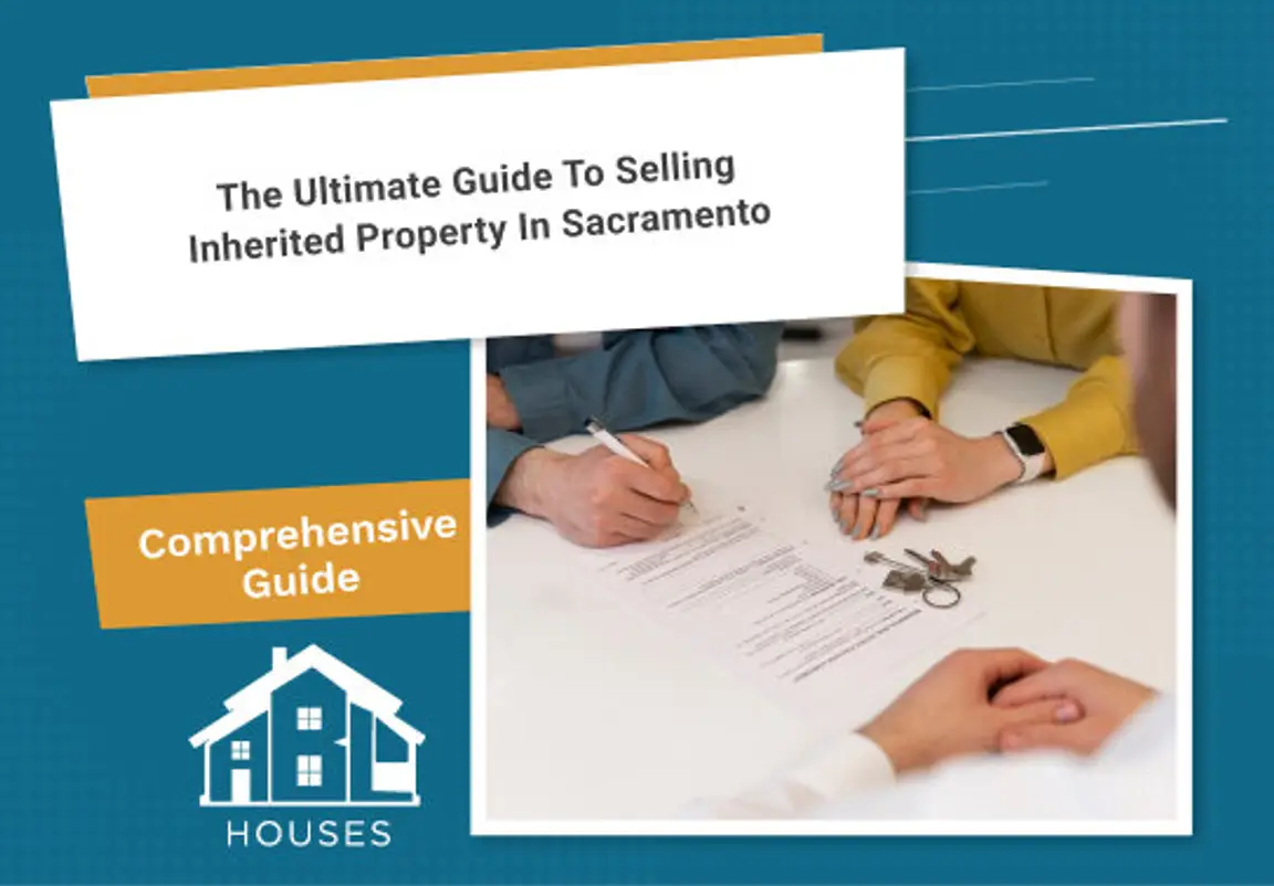 Selling Inherited Property in Sacramento
