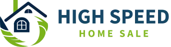 High Speed Home Sale