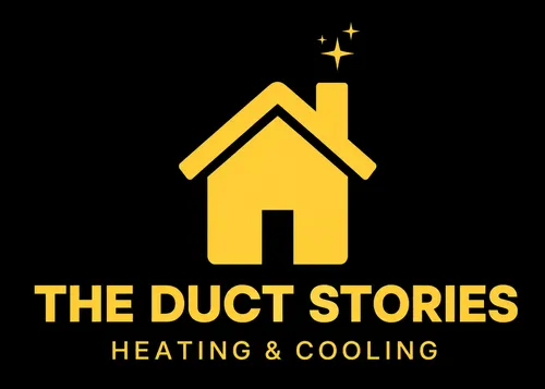 THE DUCT STORIES HEATING AND COOLING