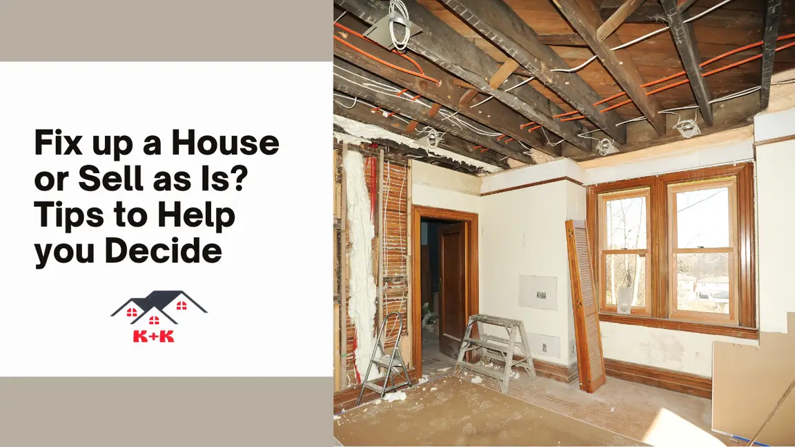 Fix up a House or Sell as Is Tips to Help you Decide