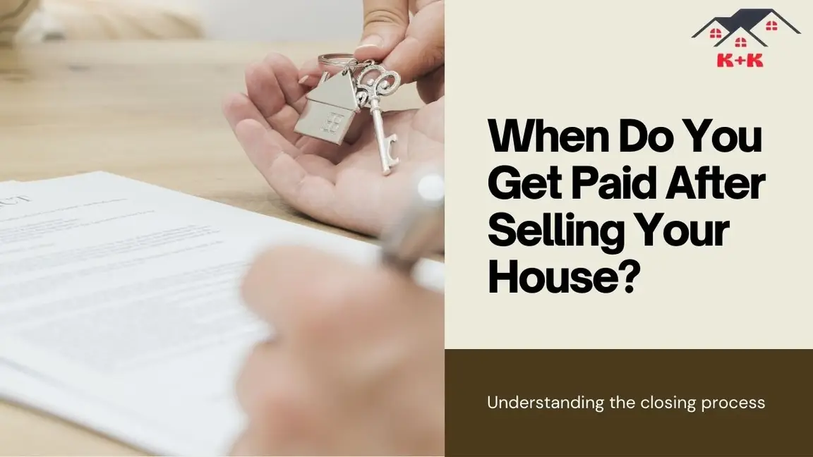 When-do-you-get-paid-after-selling-your-house