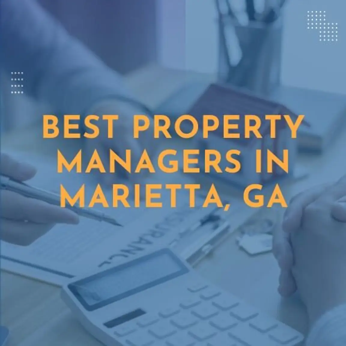 Marietta, Georgia Property Management Guide