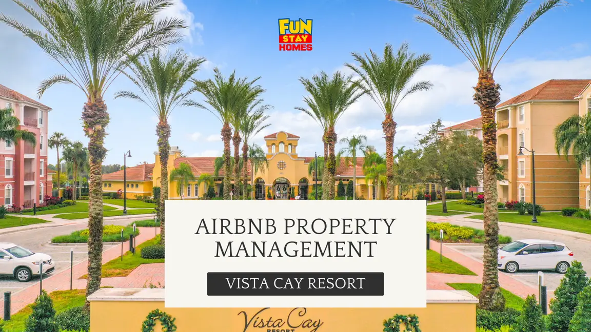Airbnb Property Management in Vista Cay Resort