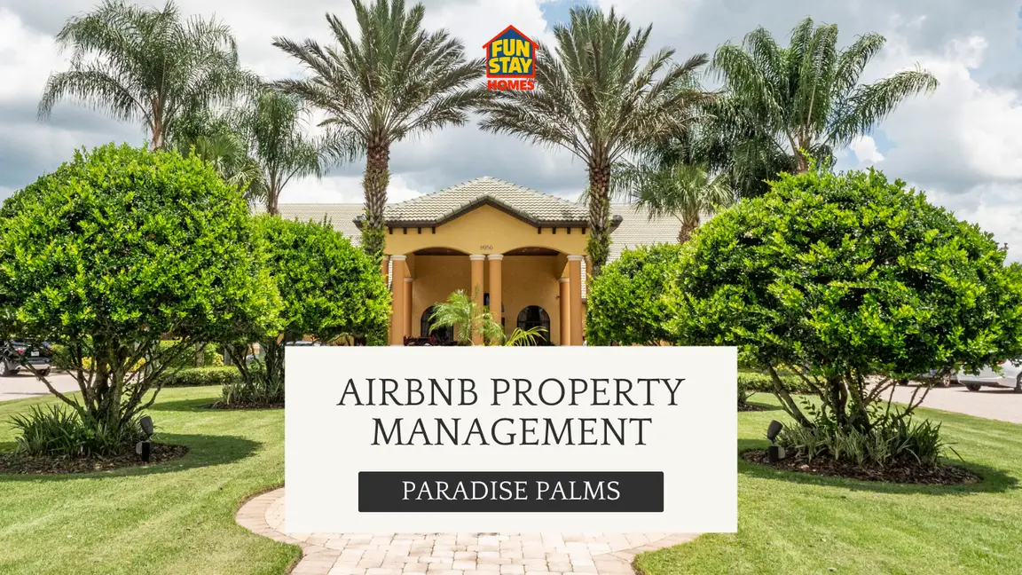 Property Management in Paradise Palms