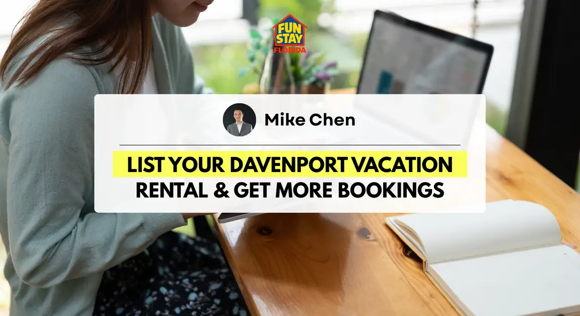 List Your Davenport Vacation Rental & Get More Bookings