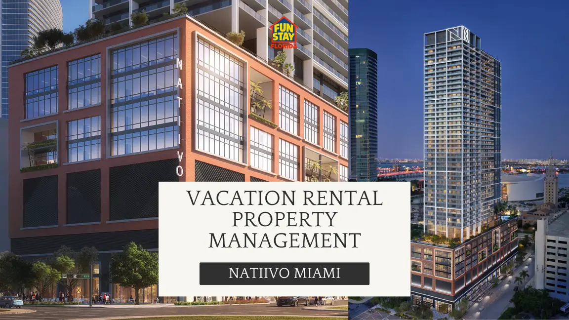 Natiivo Miami Vacation Rental Property Management