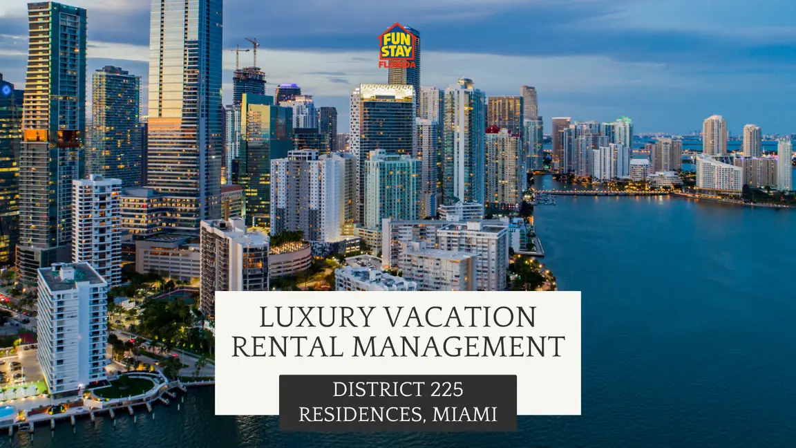 Vacation Rental Airbnb Management at District 225 Residences, Miami