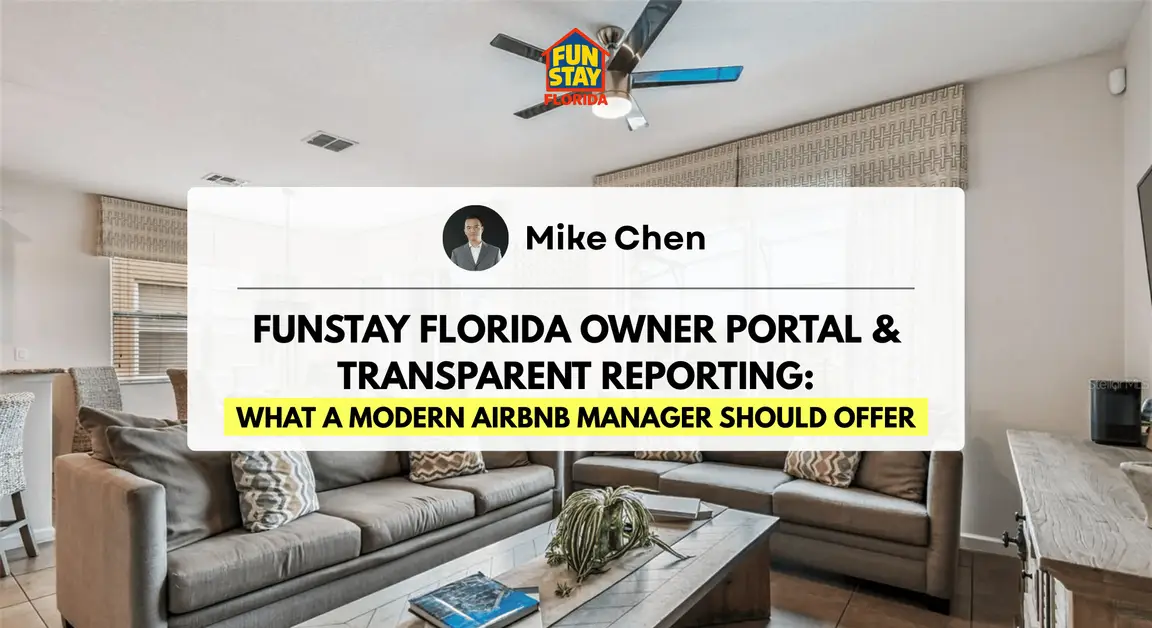 FunStay Florida Owner Portal & Transparent Reporting What a Modern Airbnb Manager Should Offer