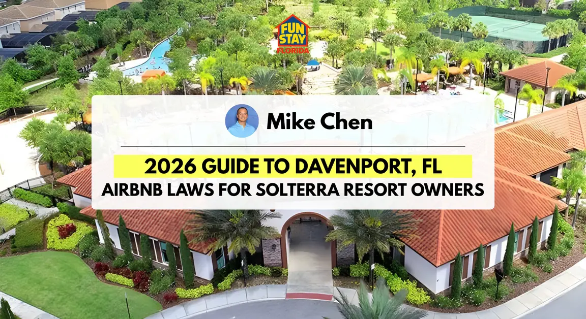 2026 Guide to Davenport, FL Airbnb Laws for Solterra Resort Owners