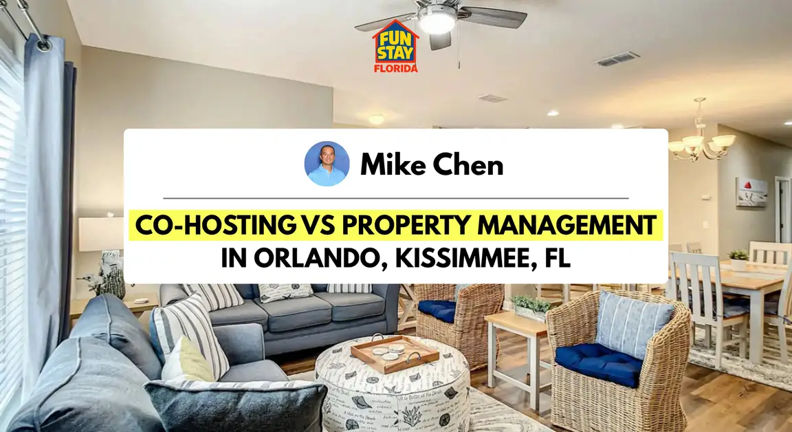 Co-Hosting vs Property Management in Orlando, Kissimmee, FL