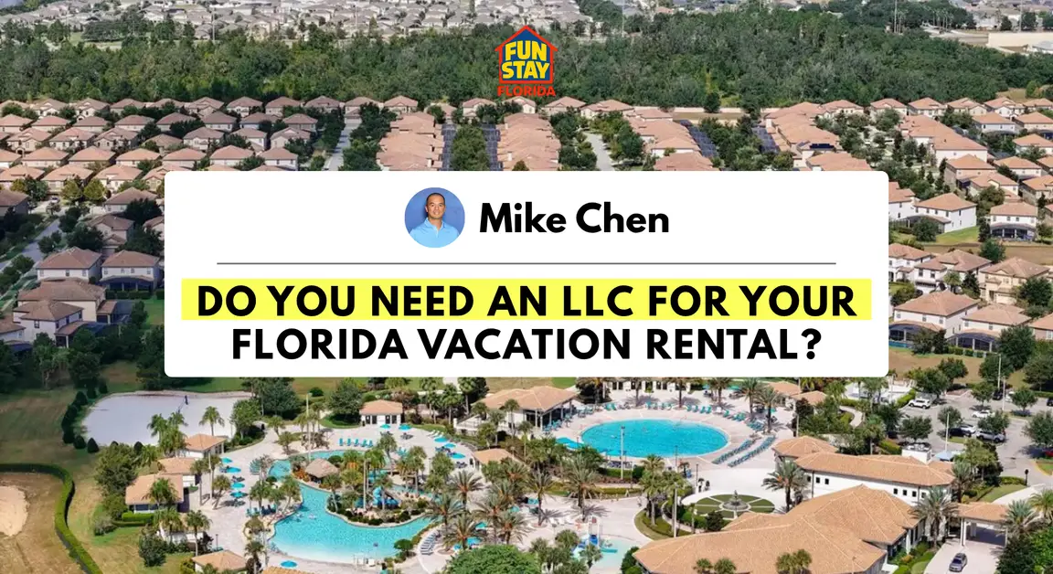 Do You Need an LLC for Your Florida Vacation Rental