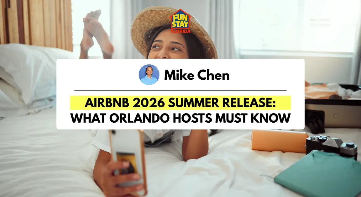 Airbnb 2026 Summer Release, What Orlando Hosts Must Know