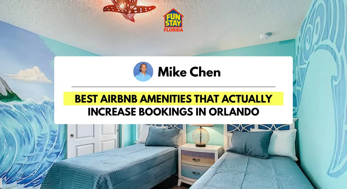 Best Airbnb Amenities That Actually Increase Bookings in Orlando