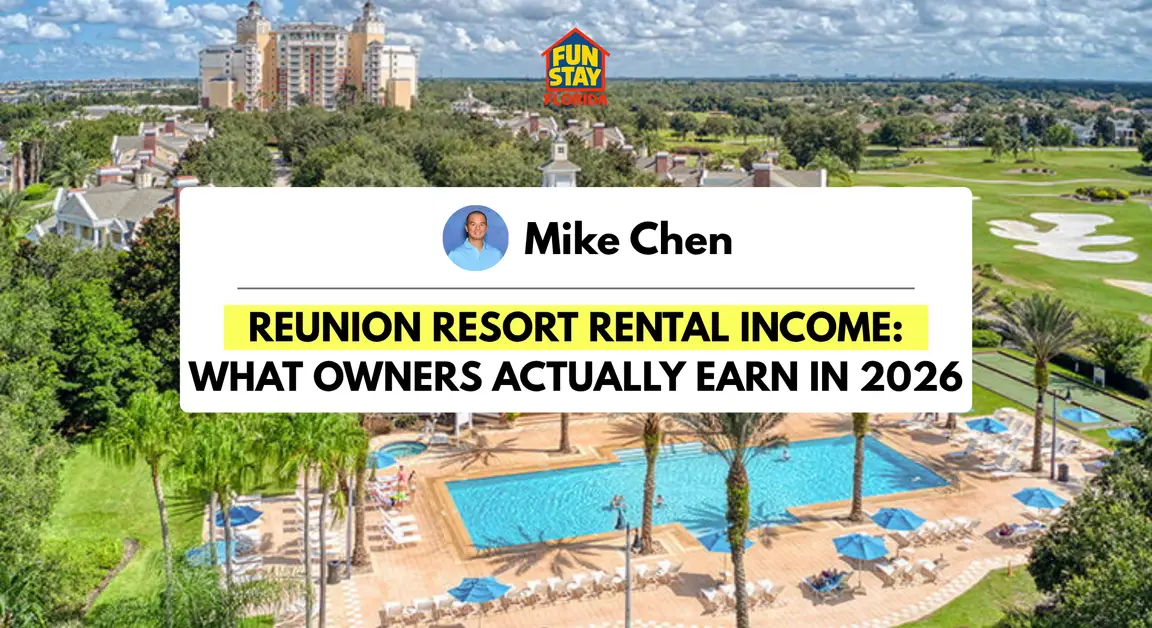 Reunion Resort Rental Income What Owners Actually Earn in 2026