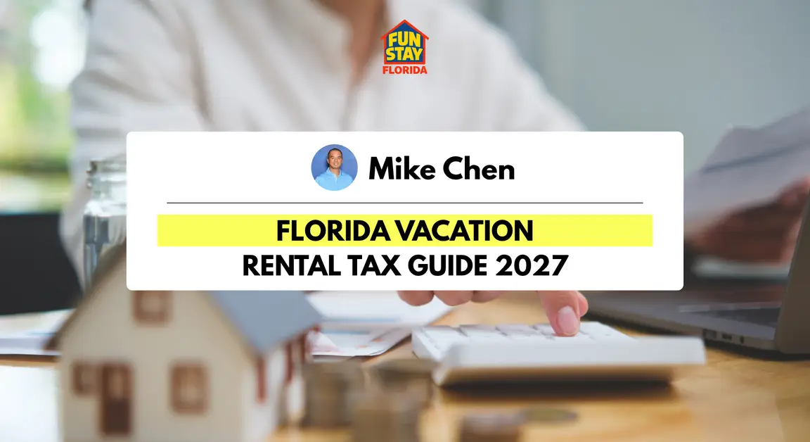 Florida Vacation Rental Tax Guide 2027