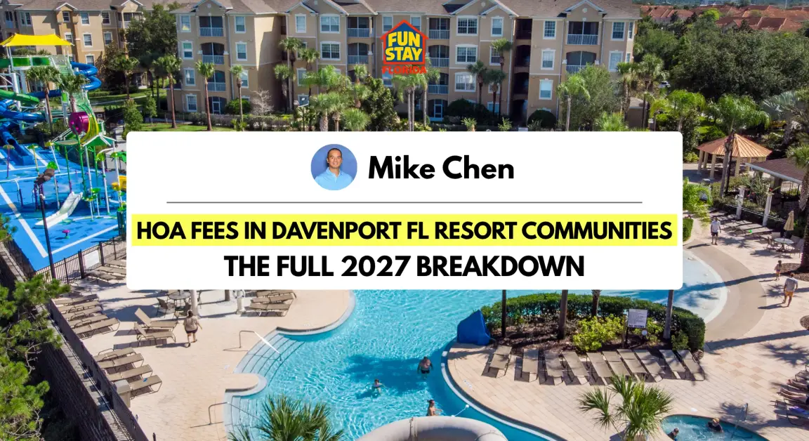 HOA Fees in Davenport FL Resort Communities